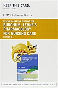 Lehnes Pharmacology for Nursing Care (Pass Code, 9th)