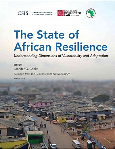 The State of African Resilience: Understanding Dimensions of Vulnerability and Adaptation (Paperback)