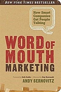 [중고] Word of Mouth Marketing: How Smart Companies Get People Talking (Paperback, 4)