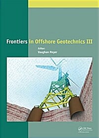 Frontiers in Offshore Geotechnics III (Multiple-component retail product)