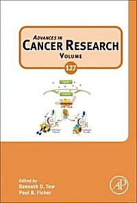 Advances in Cancer Research: Volume 127 (Hardcover)