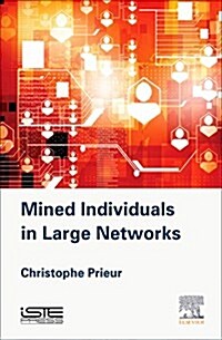 Mined Individuals in Large Networks (Hardcover)