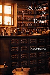 Scruples and Drams, 1 (Paperback)