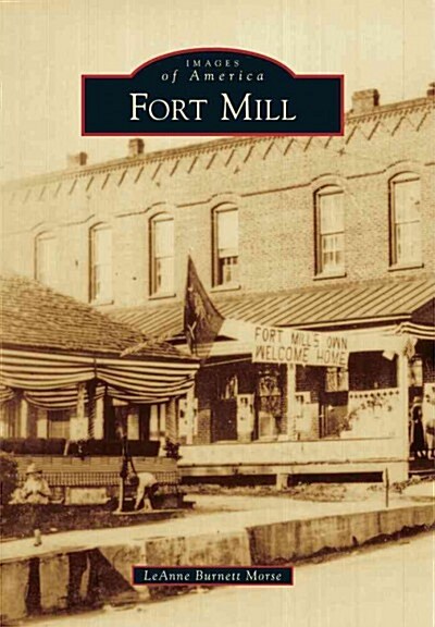 Fort Mill (Paperback)