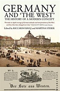 Germany and the West : The History of a Modern Concept (Hardcover)