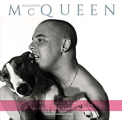 Alexander McQueen : Redefining Beauty (Hardcover)