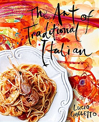 The Art of Traditional Italian (Hardcover)