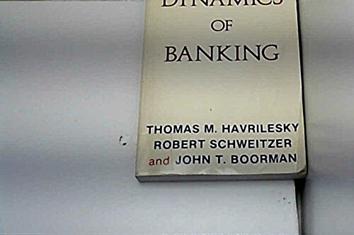 Dynamics of Banking (Paperback)