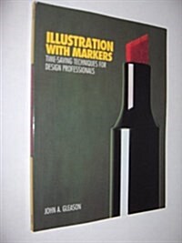 Illustration With Markers/Time-Saving Techniques for Design Professionals (Paperback)