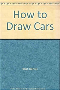 How to Draw Cars for Beginner and Pro Alike (Paperback)