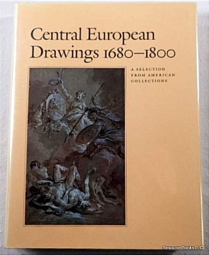 Central European Drawings, 1680-1800 (Hardcover)