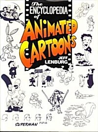The Encyclopedia of Animated Cartoons (Hardcover, Revised, Subsequent)