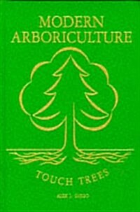 Modern Arboriculture (Hardcover)