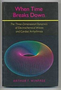 When time breaks down : the three-dimensional dynamics of electrochemical waves and cardiac arrhythmias