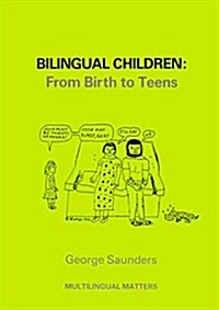 Bilingual Children: From Birth to Teens (Paperback)