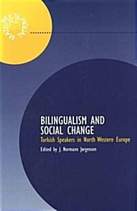 Bilingualism in Society and School (Hardcover)