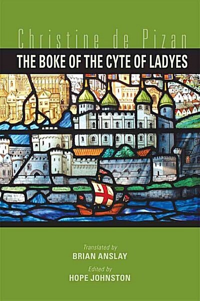 The Boke of the Cyte of Ladyes (Hardcover)