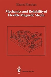 Mechanics and Reliability of Flexible Magnetic Media (Hardcover)