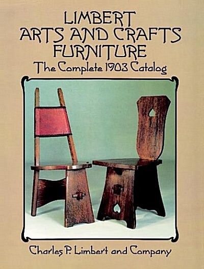 Limbert Arts and Crafts Furniture (Paperback, Reprint)