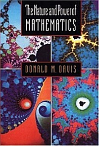 The Nature and Power of Mathematics (Paperback)