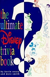 The Ultimate Disney Trivia Book (Paperback)