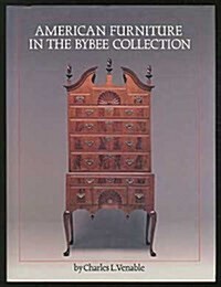 American Furniture in the Bybee Collection (Hardcover)