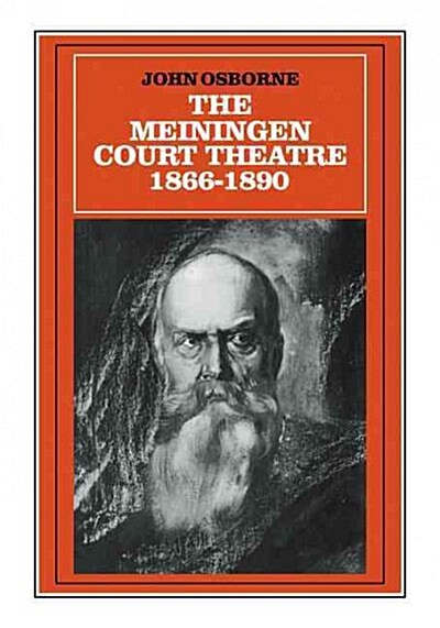 The Meiningen Court Theatre 1866–1890 (Hardcover)