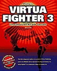 Virtua Fighter 3 : Unauthorized Arcade Secrets (Paperback)