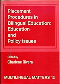 Placement Procedures in Bilingual Education (Paperback)