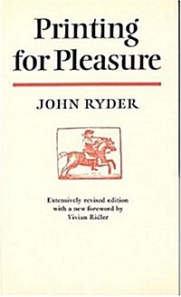Printing for Pleasure (Hardcover, Revised)
