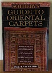 Sothebys Guide to Oriental Carpets (Paperback)