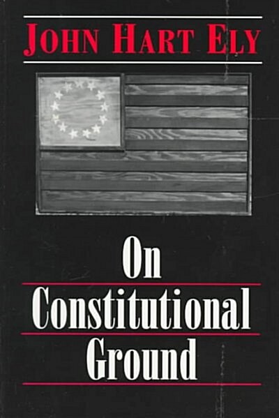 On Constitutional Ground (Paperback)