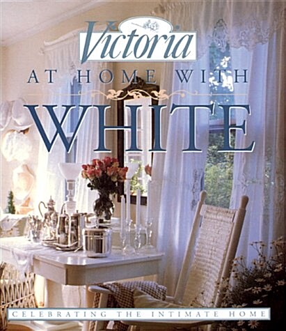 Victoria at Home With White (Hardcover)