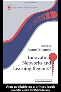 Innovation, Networks and Learning Regions (Paperback)