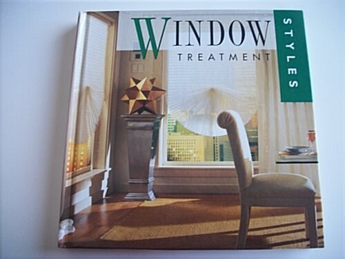 Window Treatment Styles (Hardcover)