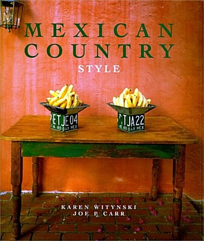 Mexican Country Style (Hardcover)