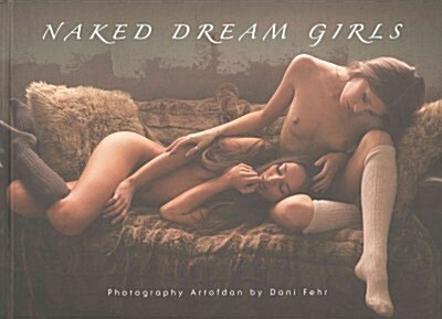 Naked Dream Girls (Hardcover, UK)