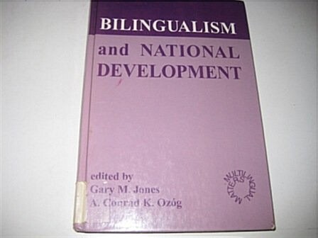 Bilingualism and National Development (Hardcover)