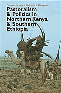 Pastoralism and Politics in Northern Kenya and Southern Ethiopia (Paperback)