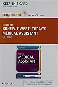 Todays Medical Assistant, Pageburst E-book on Vitalsource (Pass Code, 3rd)