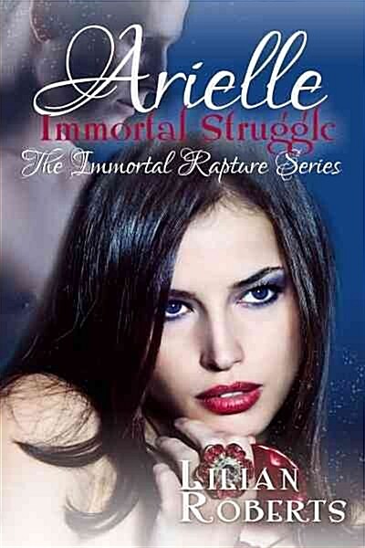 Arielle Immortal Struggle (Paperback)