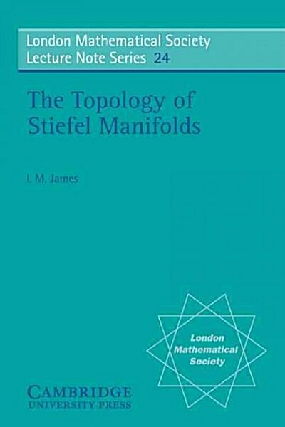 The Topology of Stiefel Manifolds (Paperback)