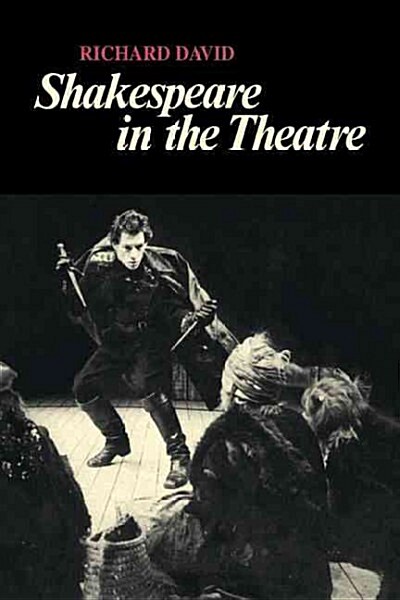 Shakespeare in the Theatre (Paperback, Reprint)