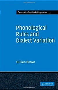 Phonological Rules and Dialect Variation : A Study of the Phonology of Lumasaaba (Paperback)