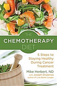 Stay Healthy During Chemo: The Five Essential Steps (Cancer Gift for Women) (Paperback)