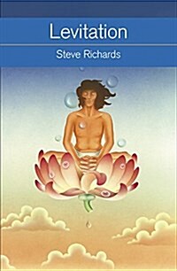 Levitation: What It Is, How It Works, How to Do It (Paperback)