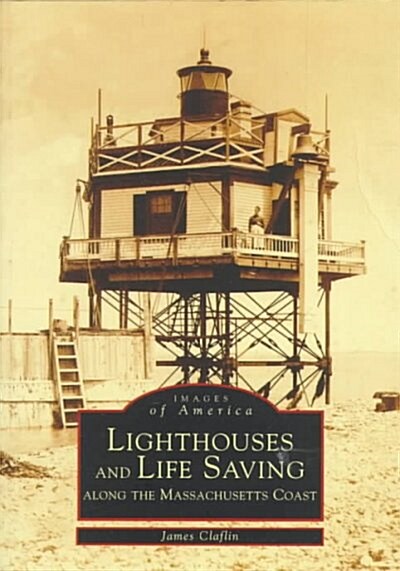 Lighthouses and Life Saving (Paperback)