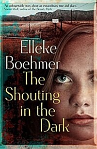 The Shouting in the Dark (Paperback)