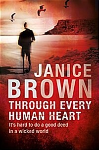 Through Every Human Heart (Paperback)