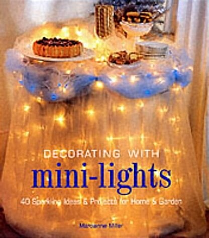 Decorating With Mini-Lights (Hardcover)